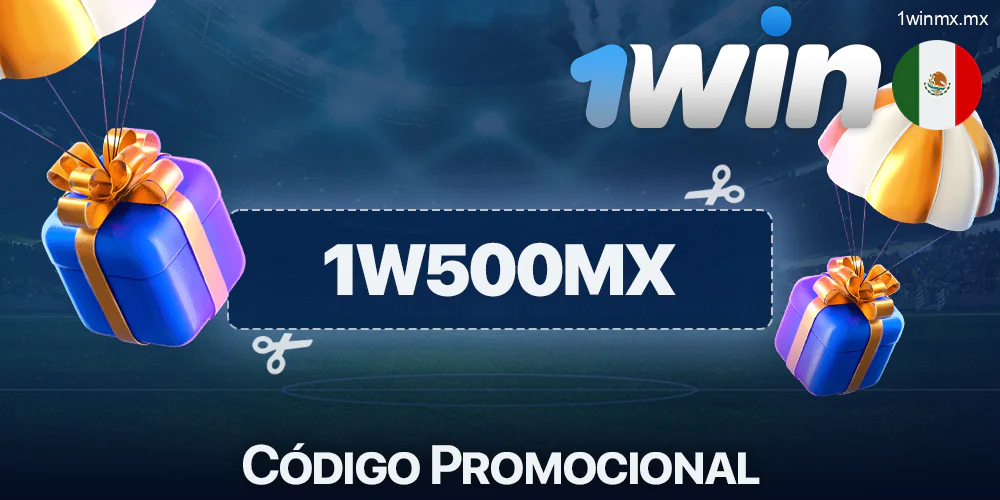 Código promocional 1win para mexicanos