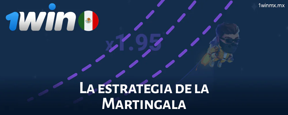 La estrategia de la Martingala Lucky Jet 1win MX